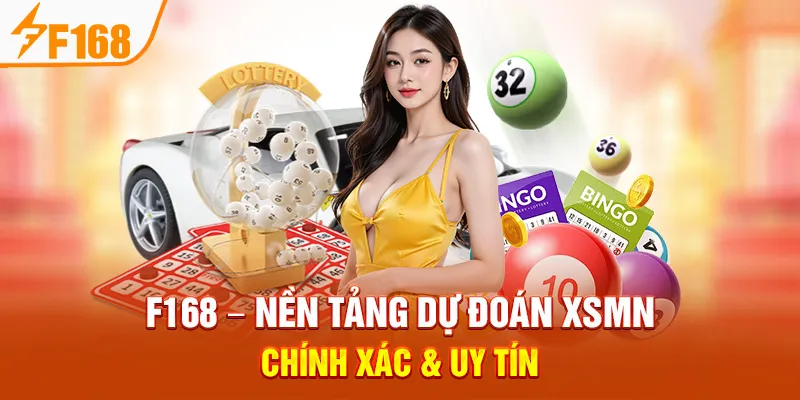 F168 – Nền Tảng Dự Đoán XSMN Chính Xác & Uy Tín