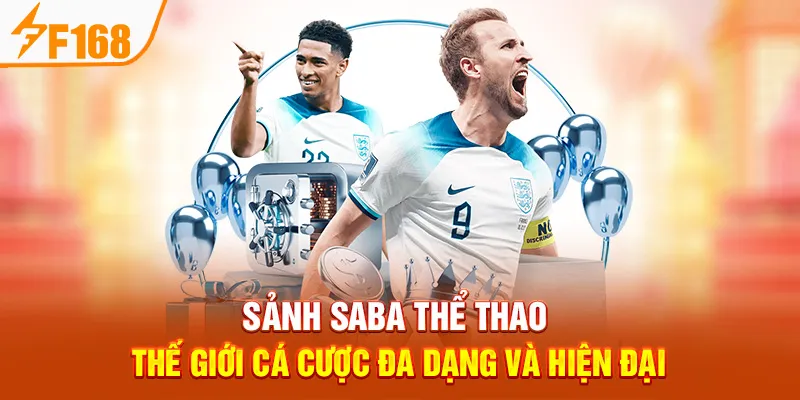 Sảnh Saba Thể Thao – Thế Giới Cá Cược Đa Dạng Và Hiện Đại